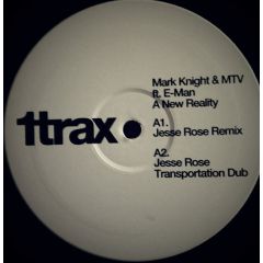 Mark Knight & Mtv Feat. E-Man - Mark Knight & Mtv Feat. E-Man - A New Reality (Remixes) - 1Trax