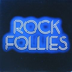 Charlotte Cornwell, Julie Covington And 
 Rula Len - Charlotte Cornwell, Julie Covington And 
 Rula Len - Rock Follies - Island Records