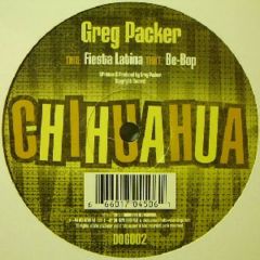 Greg Packer - Greg Packer - Be Bop - Chihuhua