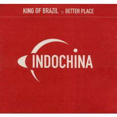 King Of Brazil - King Of Brazil - Better Place - Indochina