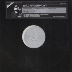 Slo Moshun - Slo Moshun - Help My Friend - Six6