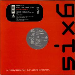 Donald O - Donald O - I Got Love In My Heart (Remixes) - Six 6