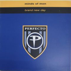 Minds Of Men - Minds Of Men - Brand New Day - Perfecto, EastWest