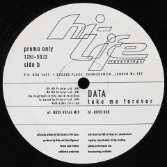 Data - Data - Take Me Forever - Hi Life