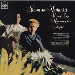 Simon And Garfunkel - Simon And Garfunkel - Parsley, Sage, Rosemary And Thyme - CBS