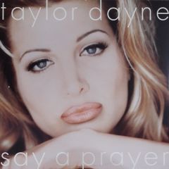 Taylor Dayne - Taylor Dayne - Say A Prayer - Arista