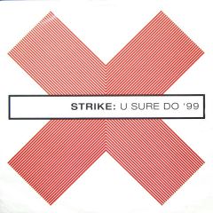 Strike - Strike - U Sure Do 99 (Remixes Pt 2) - Fresh