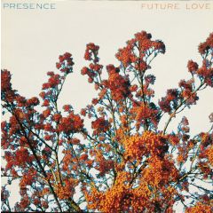 Presence - Presence - Future Love - Pagan