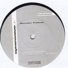 Border Patrol - Border Patrol - Last One Standing - Synewave 