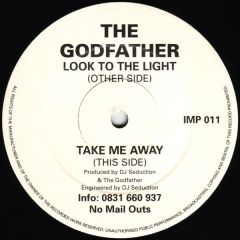 The Godfather (DJ Seduction) - The Godfather (DJ Seduction) - Look To The Light - Impact