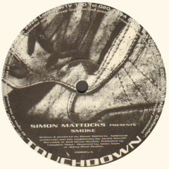 Simon Mattocks & James Ratcliff - Simon Mattocks & James Ratcliff - Smoke / Lisboa - Touchdown Recordings
