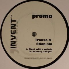 Tronso & Stian Klo - Tronso & Stian Klo - Stuck With A Weirdo - Invent