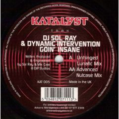 Sol Ray & Dynamic Intervention - Sol Ray & Dynamic Intervention - Goin Insane - Katalyst Trax