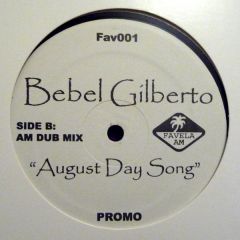 Bebel Gilberto - Bebel Gilberto - August Day Song - Favela Am 1