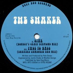 The Shaker - The Shaker - Star / Fade To Bass - Ugly Bug