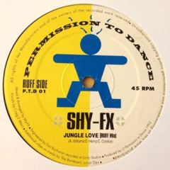 Shy Fx - Shy Fx - Jungle Love - Permission To Dance