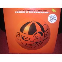 Various Artists - Various Artists - Effective Records Pioneers Of The Bouncing Beat - Effective