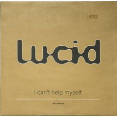 Lucid - Lucid - I Can't Help Myself - FFRR