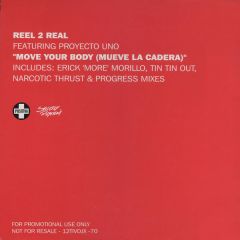 Reel 2 Real Featuring Proyecto Uno - Reel 2 Real Featuring Proyecto Uno - Move Your Body (Mueve La Cadera) - Positiva