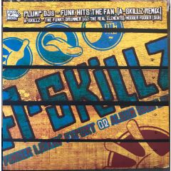 Plump Djs - Plump Djs - Funk Hits The Fan (A Skillz Remix) - Finger Lickin