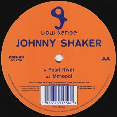 Johnny Shaker - Johnny Shaker - Pearl River / Monopol - Low Sense