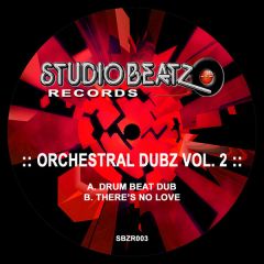 Orchestral Dubz Vol 2 - Orchestral Dubz Vol 2 - Drum Beat Dub - Studio Beatz
