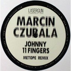 Marcin Czubala - Marcin Czubala - Johnny 11 Fingers (Remix) - Lasergun