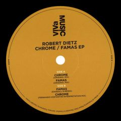 Robert Dietz - Robert Dietz - Chrome / Famas EP - Viva Music