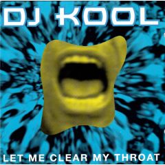 DJ Kool - DJ Kool - Let Me Clear My Throat - American Recordings
