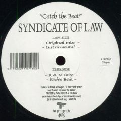 Syndicate Of Law - Syndicate Of Law - Catch The Beat - Gun Records