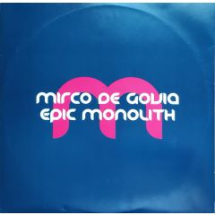 Mirco De Govia - Mirco De Govia - Epic Monolith - Euphonic