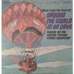 The Motion Picture Studio Orchestra - The Motion Picture Studio Orchestra - Music From The Score Of Around The World In 80 Days - Unart Records