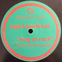 Ilogik & Bazooka Joe - Ilogik & Bazooka Joe - King Of Rock - Elasticman