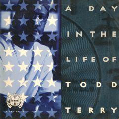 Todd Terry - Todd Terry - Day In The Life Of Todd Terry - Ministry Of Sound