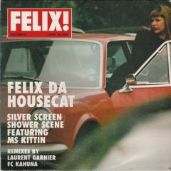 Felix Da Housecat - Felix Da Housecat - Silver Screen Shower Scene - City Rockers