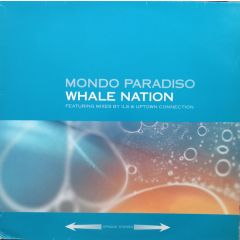 Mondo Paradiso - Mondo Paradiso - Whale Nation - Opaque