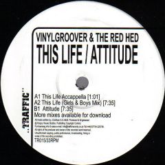 Vinylgroover & The Red Hed - Vinylgroover & The Red Hed - This Life - Traffic Records