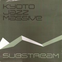 Kyoto Jazz Massive - Kyoto Jazz Massive - Substream - Compost