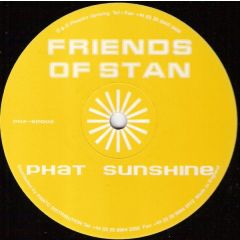 Friends Of Stan - Friends Of Stan - Phat Sunshine - Phoenix Uprising