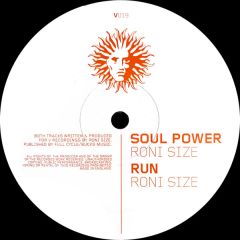 Roni Size - Soul Power / Run - V Re-Press
