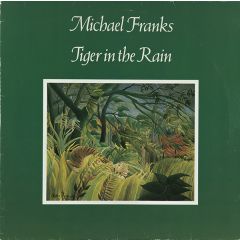 Michael Franks - Michael Franks - Tiger In The Rain - Warner Bros. Records