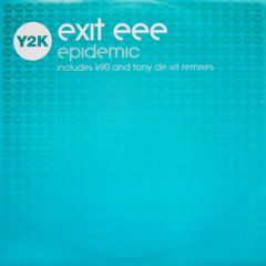 Exit Eee - Exit Eee - Epidemic 2002 (Part 2) - Y2K