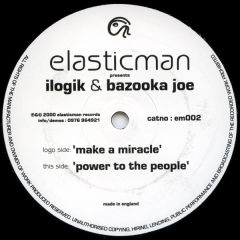 Ilogik & Bazooka Joe - Ilogik & Bazooka Joe - Make A Miracle - Elasticman