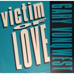 Gary Vonquest - Gary Vonquest - Victim Of Love - Debut