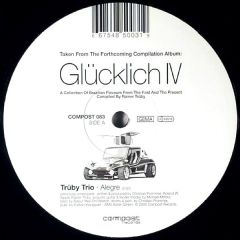 Rainer Truby Presents - Rainer Truby Presents - Glucklich Iv (Sampler) - Compost