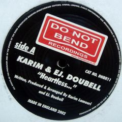 Karim / Ej Doubell / Rr Fierce - Karim / Ej Doubell / Rr Fierce - Heartless... / UNCNTRLBL.K - Do Not Bend 