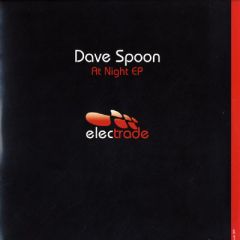 Dave Spoon - Dave Spoon - At Night EP - Electrade