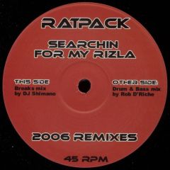 Ratpack - Ratpack - Searchin For My Rizla (2006 Remixes) - RatPack Music