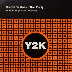 Kumara - Crash The Party (Disc 1) - Y2K