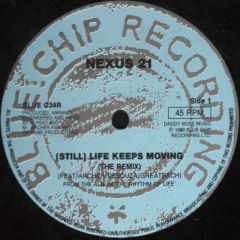 Nexus 21 - Nexus 21 - Still Life Keep Moving (Remix) - Blue Chip